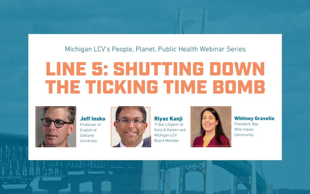 Webinar: What Will it Take to Shut Down Line 5 for Good?